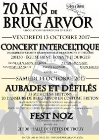 Défilé et aubades des 70 ans de Brug Arvor. Le samedi 14 octobre 2017 à Bourges. Cher.  14H30